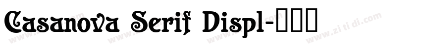 Casanova Serif Displ字体转换
